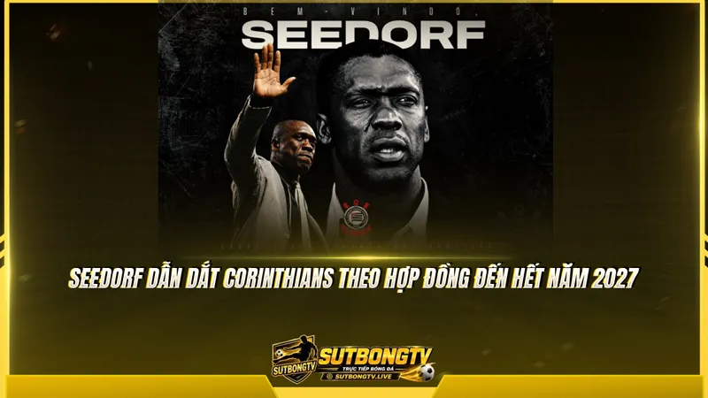 Seedorf dẫn dắt Corinthians theo hợp đồng đến hết năm 2027 Seedorf dẫn dắt Corinthians theo hợp đồng đến hết năm 2027